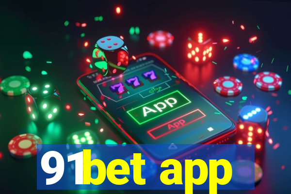 91bet app